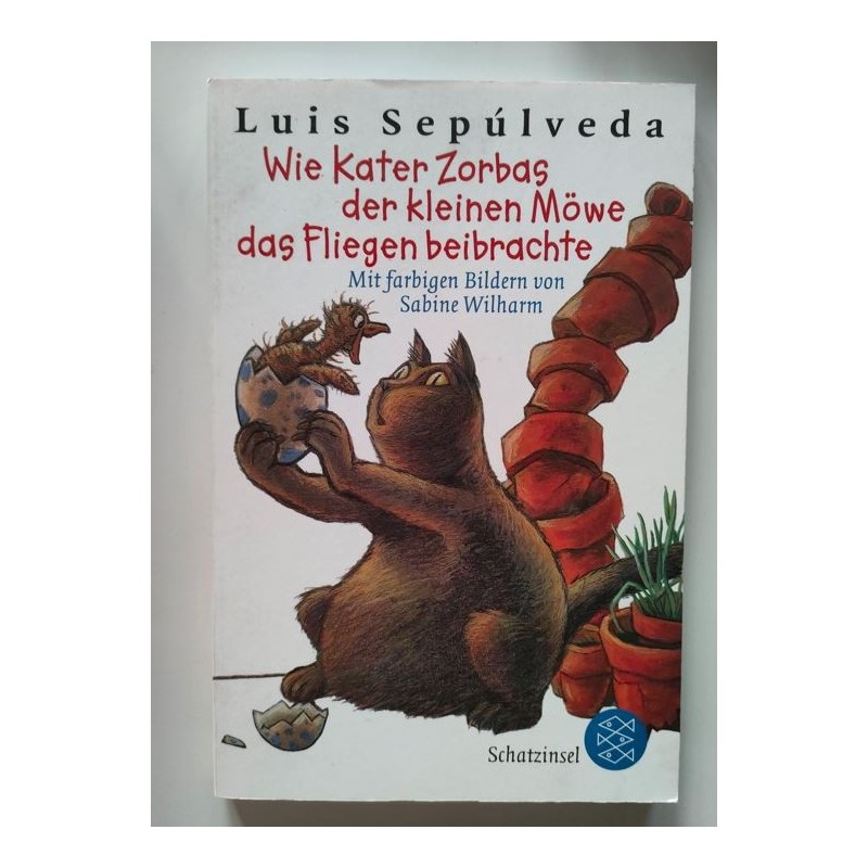 Wie kater Zorbas der kleinen Möwe das fliegen beibrachte