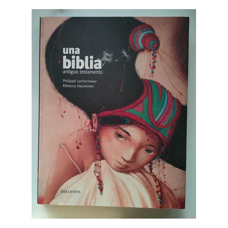 Una biblia. Antiguo testamento