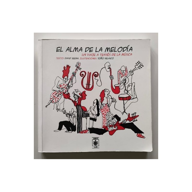 El alma de la melodía. Un viaje a través de la música