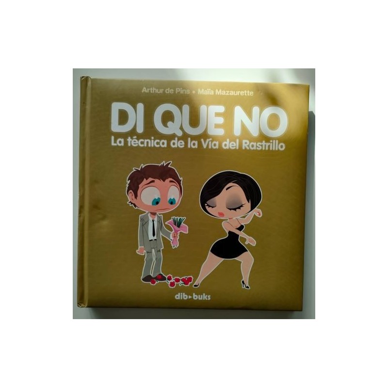 Dí que no. La técnica de la vía del rastrillo