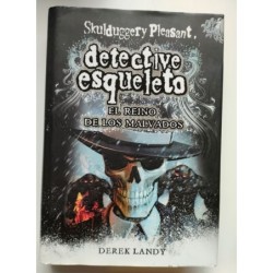 Skuldggery Pleasant detective privado. El reino de los malvados