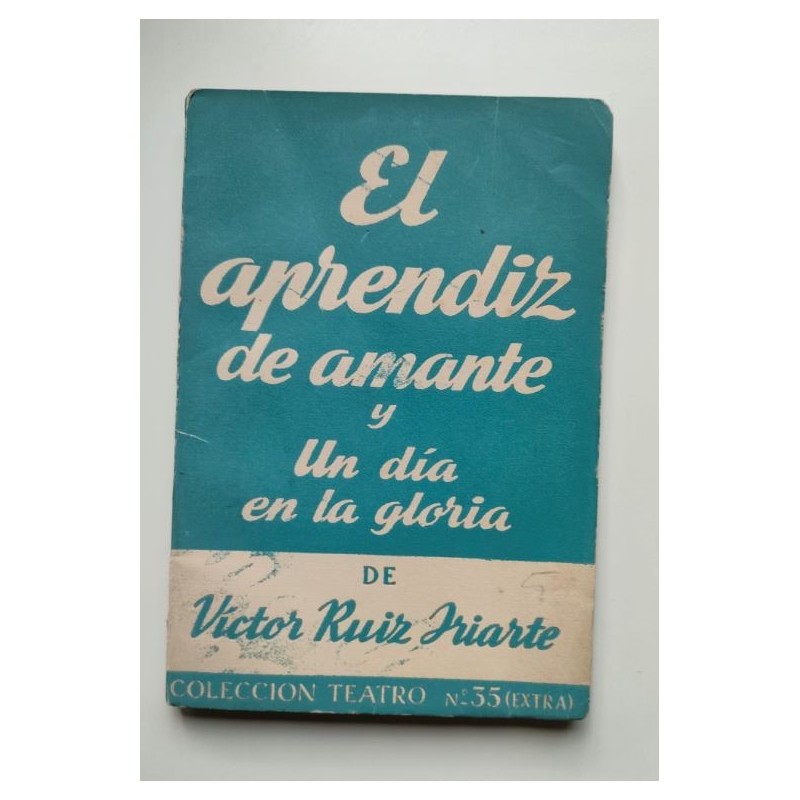 El aprendiz de amante  Un día en la gloria