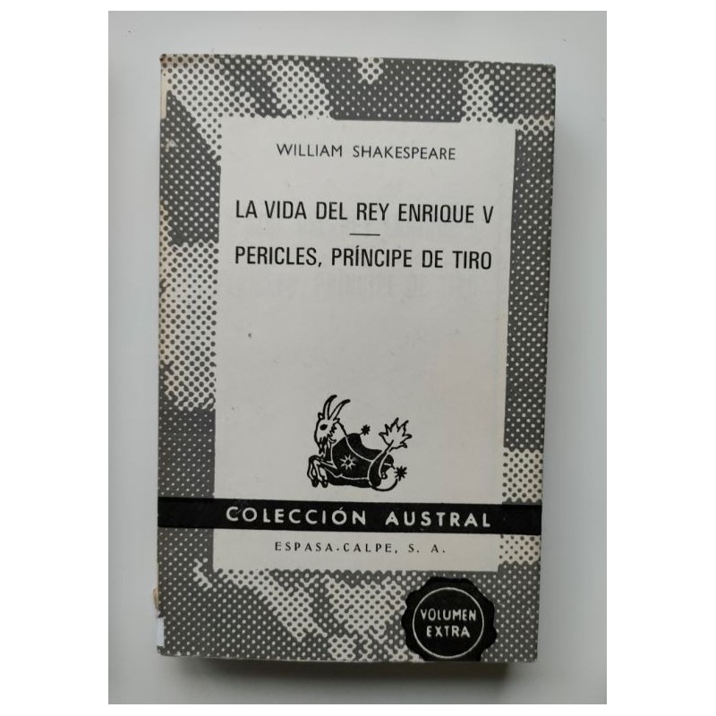 La vida del rey Enrique V  Pericles príncipe de Tiro