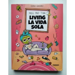 Miss Pad Thai. Living la vida sola