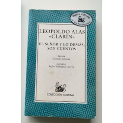 El señor y lo demás, son cuentos