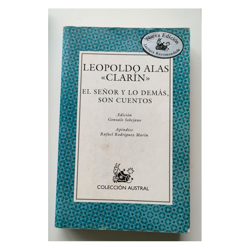 El señor y lo demás, son cuentos
