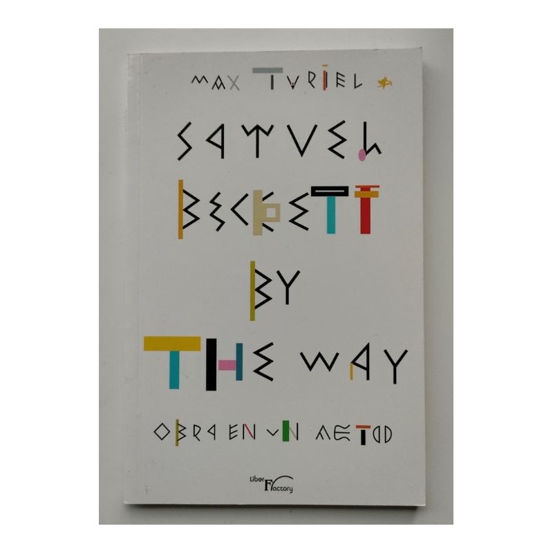 Samuel Beckett by the way