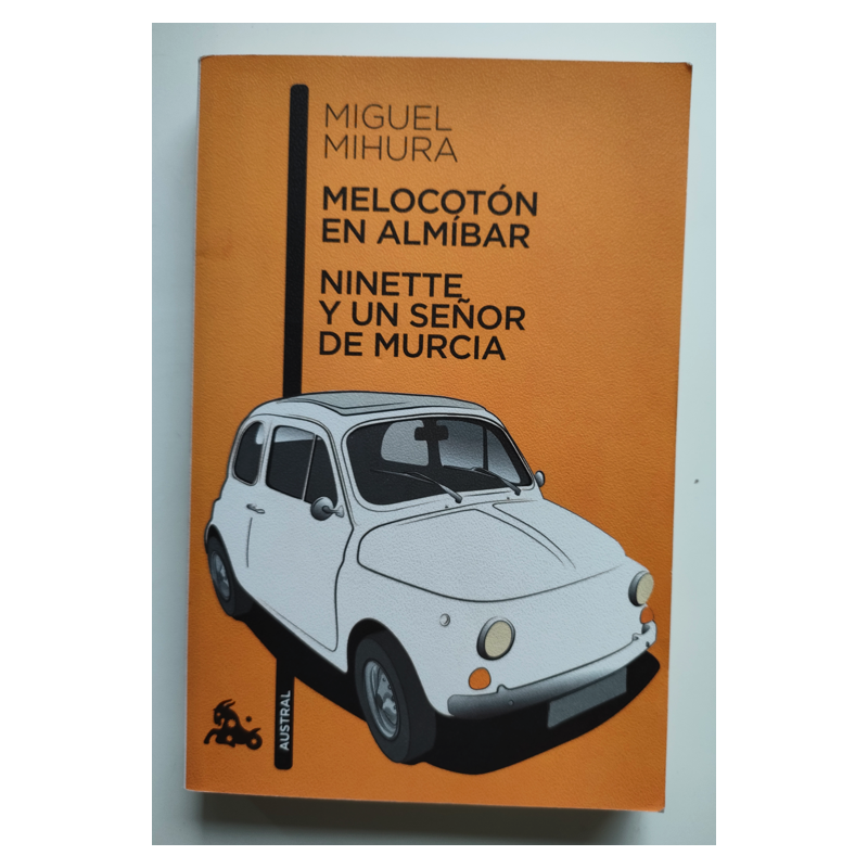 Melocotón en almibar  Ninette y un señor de Murcia