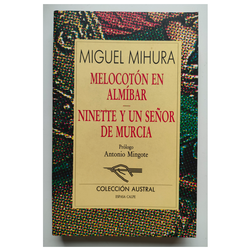 Melocotón en almíbar  Ninette y un señor de Murcia
