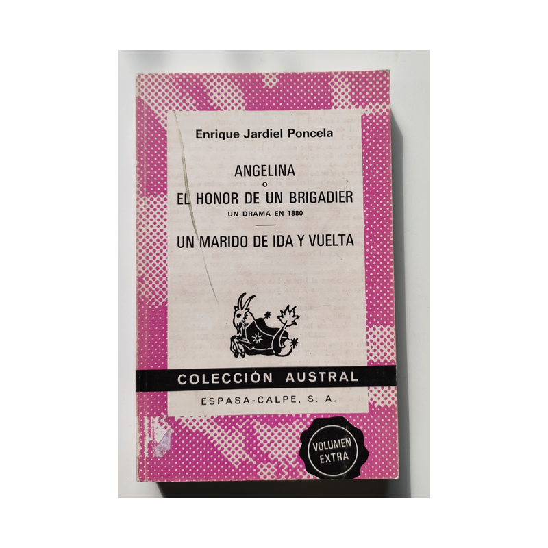 Angelina o el honor de un brigadier  Un marido de ida y vuelta