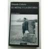 El metal y la escoria