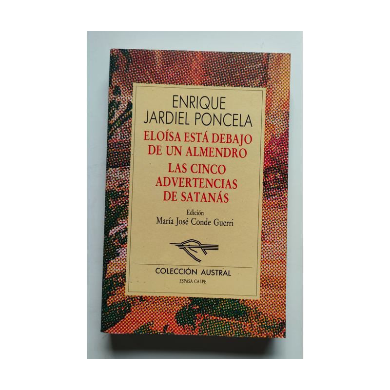 Eloísa está debajo de un almendro  Las cincoo advertencias de Satanás