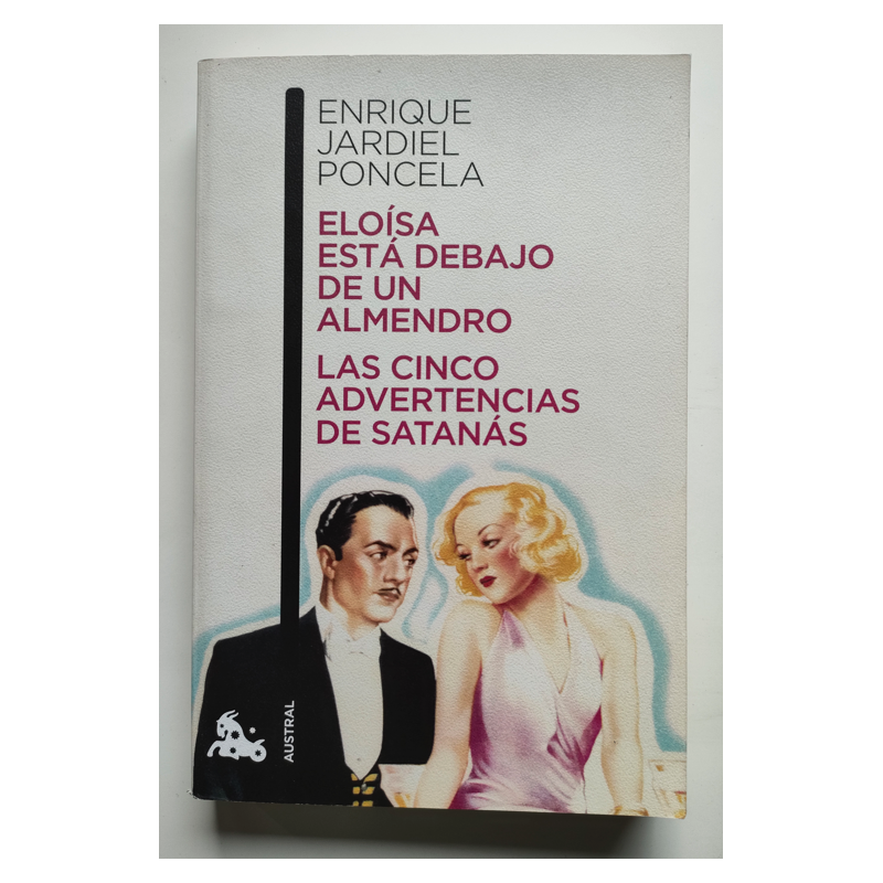 Eloísa está debajo de un almendro  Las cincoo advertencias de Satanás