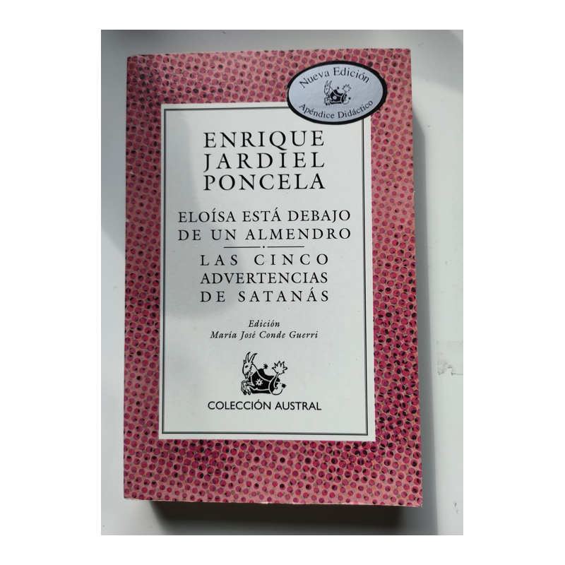 Eloísa está debajo de un almendro  Las cincoo advertencias de Satanás