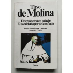 El vergonzoso en palacio  El condenado por desconfiado