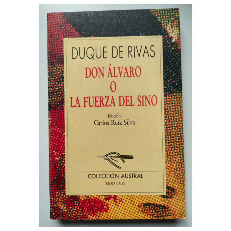 Don Álvaro o la fuerza del sino
