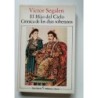 El Hijo del Cielo. Crónica de los días soberanos