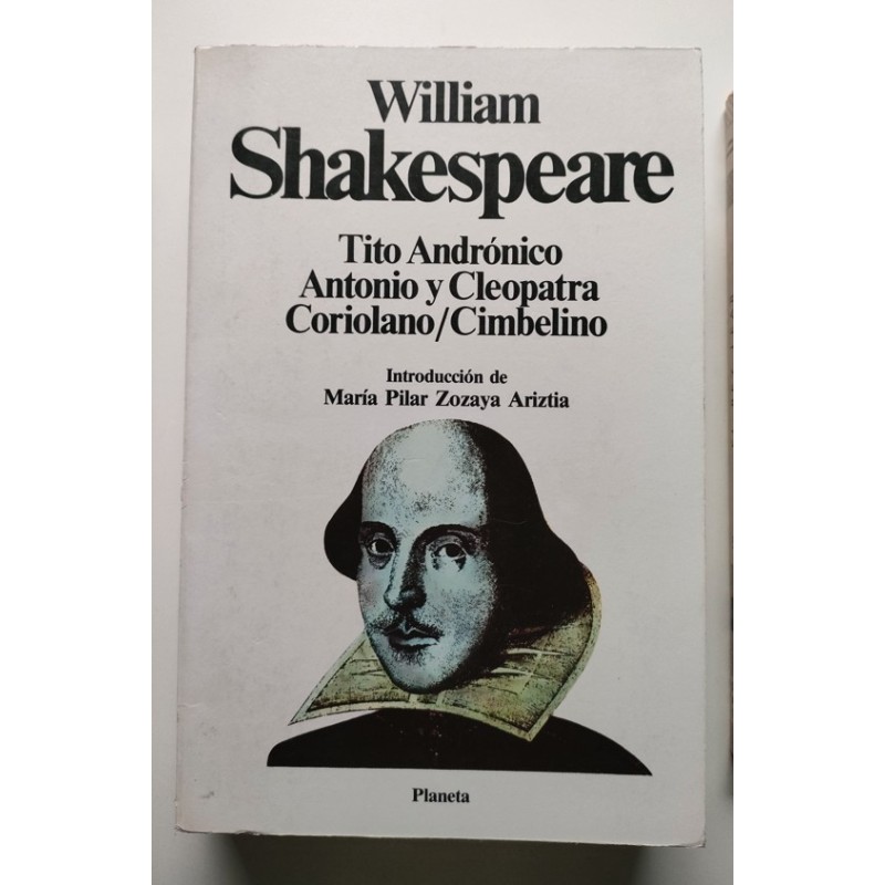 Tito Andrómaco  Antonio y Cleopatra  Coriolano  Cimbelino