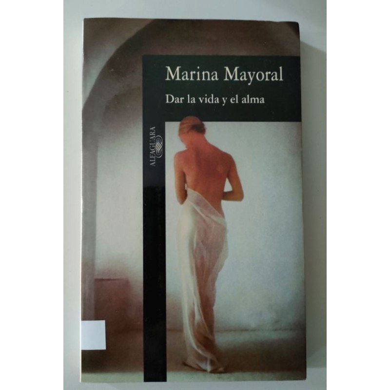 Dar la vida y el alma