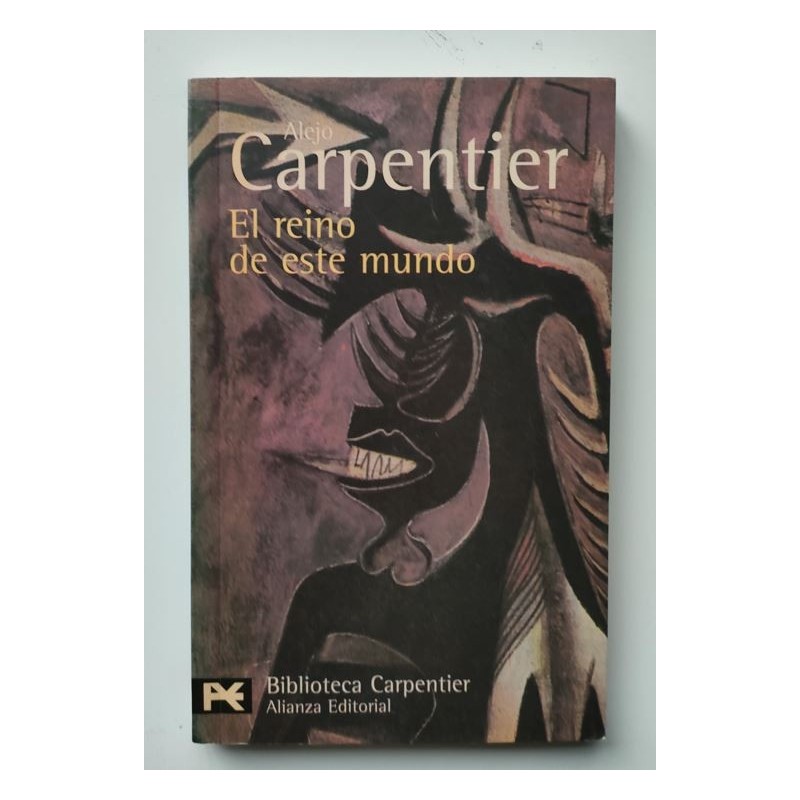 El reino de este mundo - Los pasos perdidos