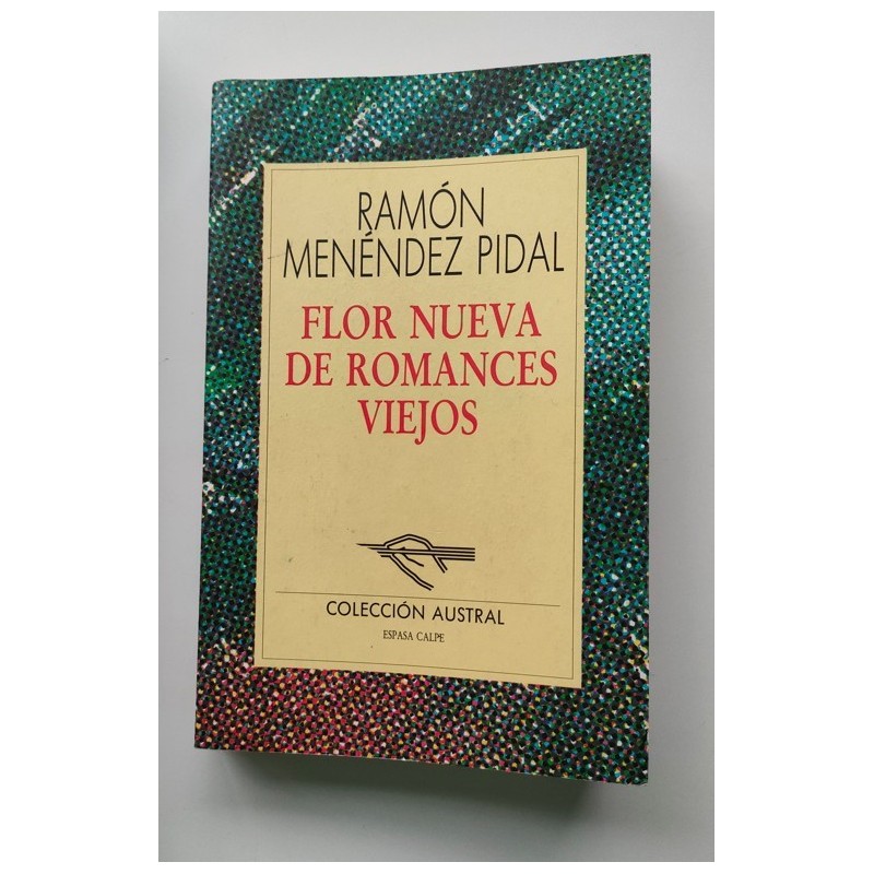Flor nueva de romances viejos