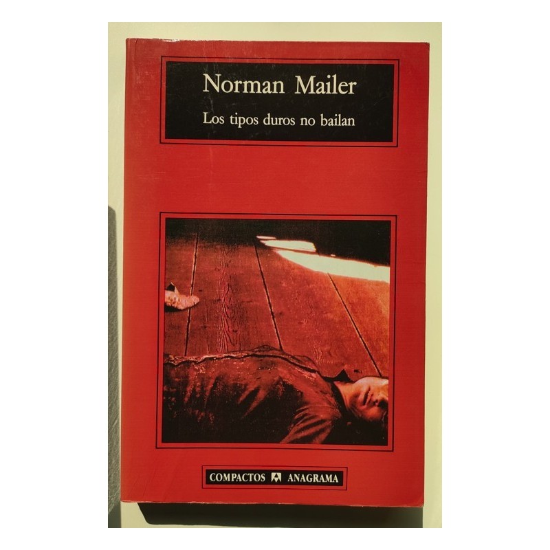 Los tipos duros no bailan