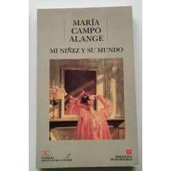Mi niñez y su mundo