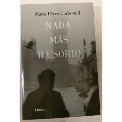 Nada más ilusorio