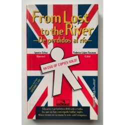 From lost to the river. De perdidos al río