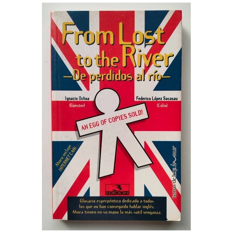 From lost to the river. De perdidos al río