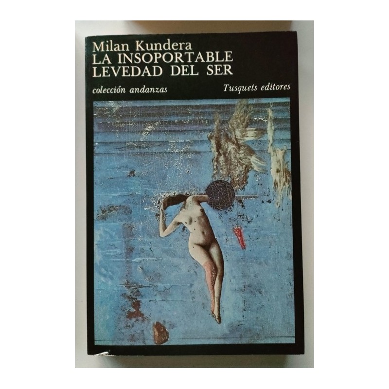 La insoportable levedad del ser