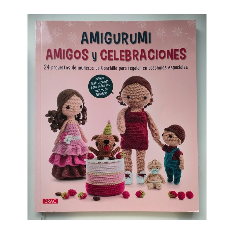 Amigurumi. Amigos y celebraciones