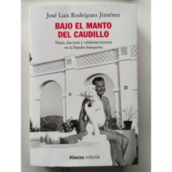 Bajo el manto del caudillo