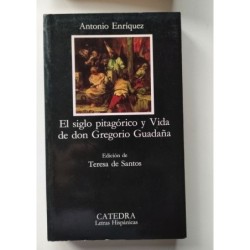 El siglo pitagórico  - Vida de don Gregorio Guadaña