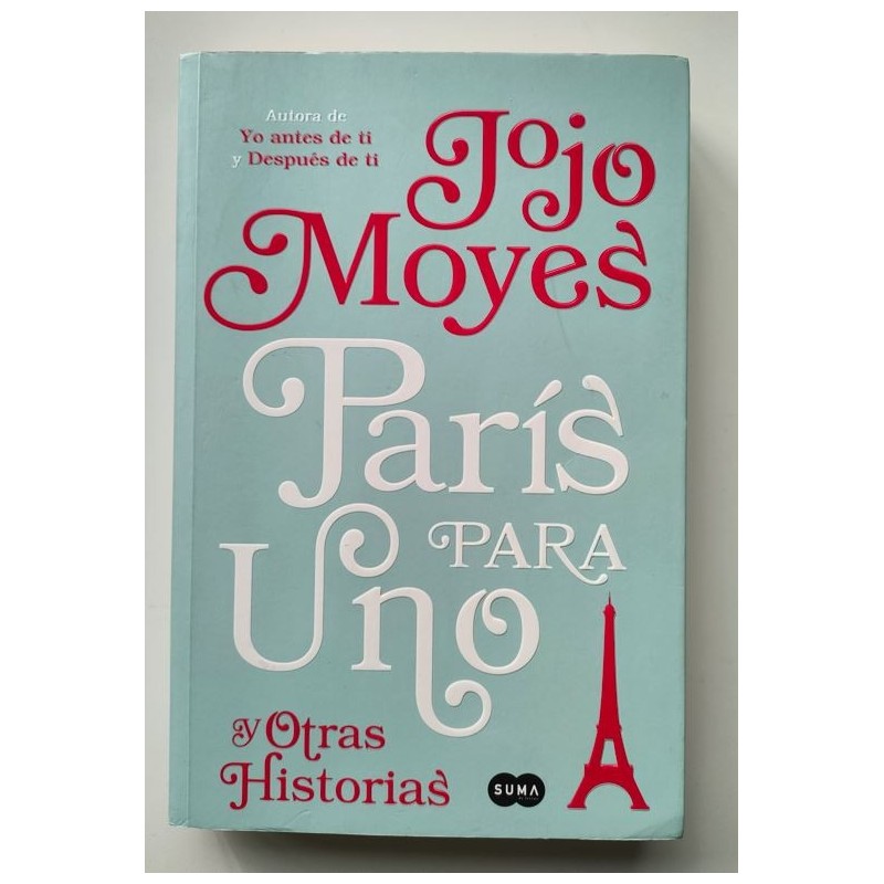 París para Uno y Otras Historias