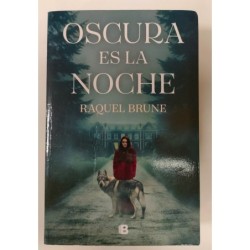 Oscura es la noche