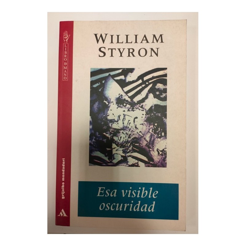 Esa visible oscuridad