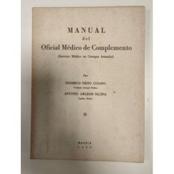 Manual del oficial médico de complemento (Servicio médico en Cuerpos Armados)