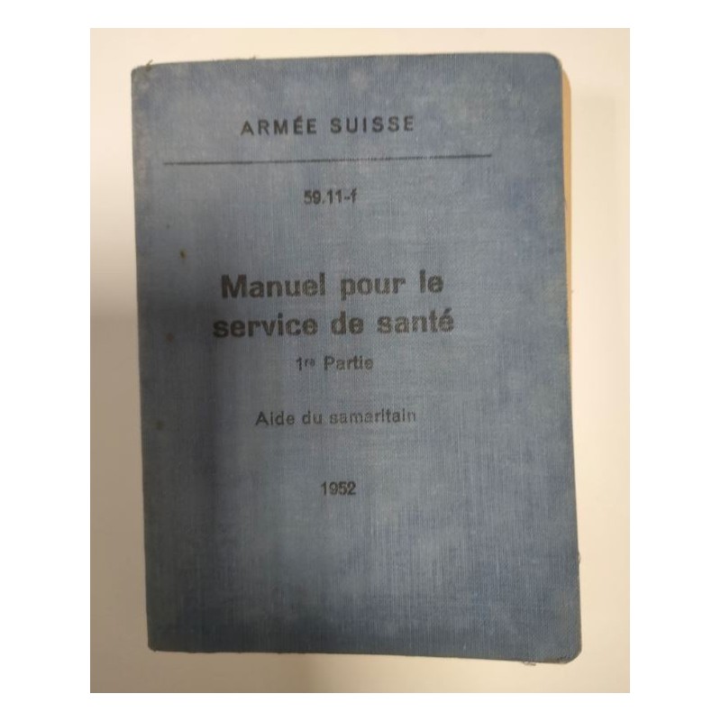 Manuel pour le service de santé (1 parie)
