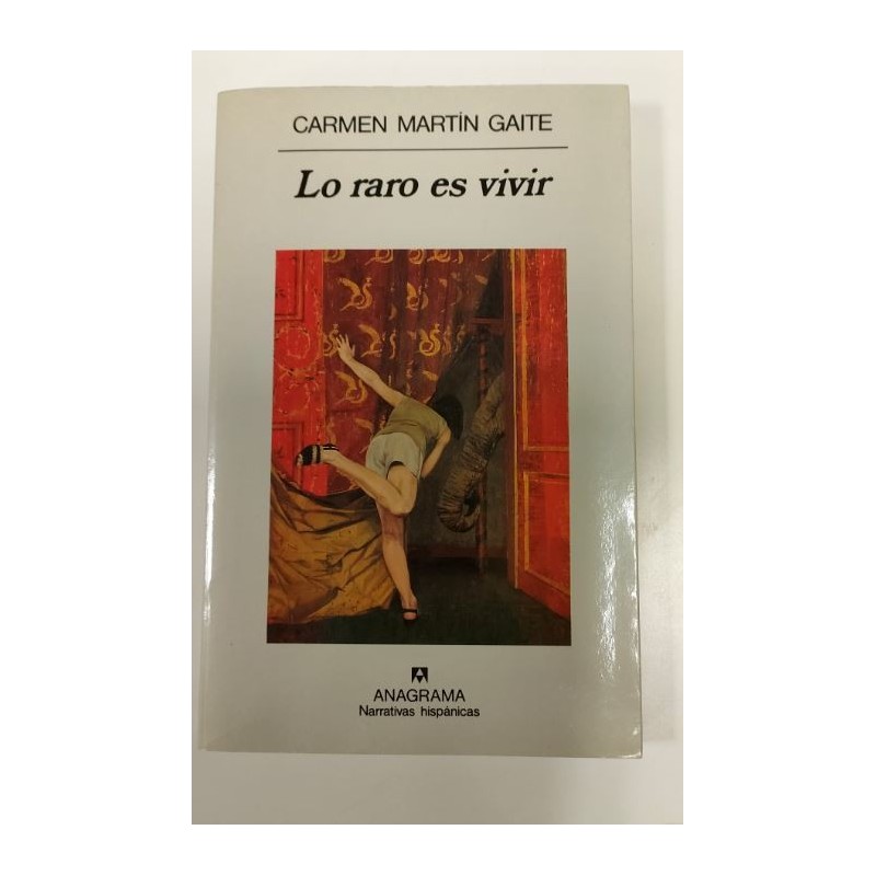 Lo raro es vivir