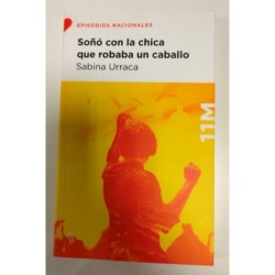 Soñó con la chica que robaba un caballo