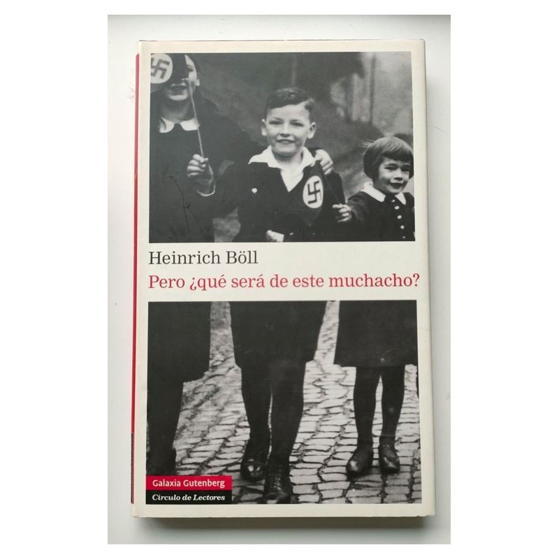 Pero ¿Qué será de ese muchacho?