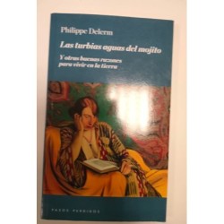 Las turbias aguas del mojito y otras buenas razones para vivir en la tierra