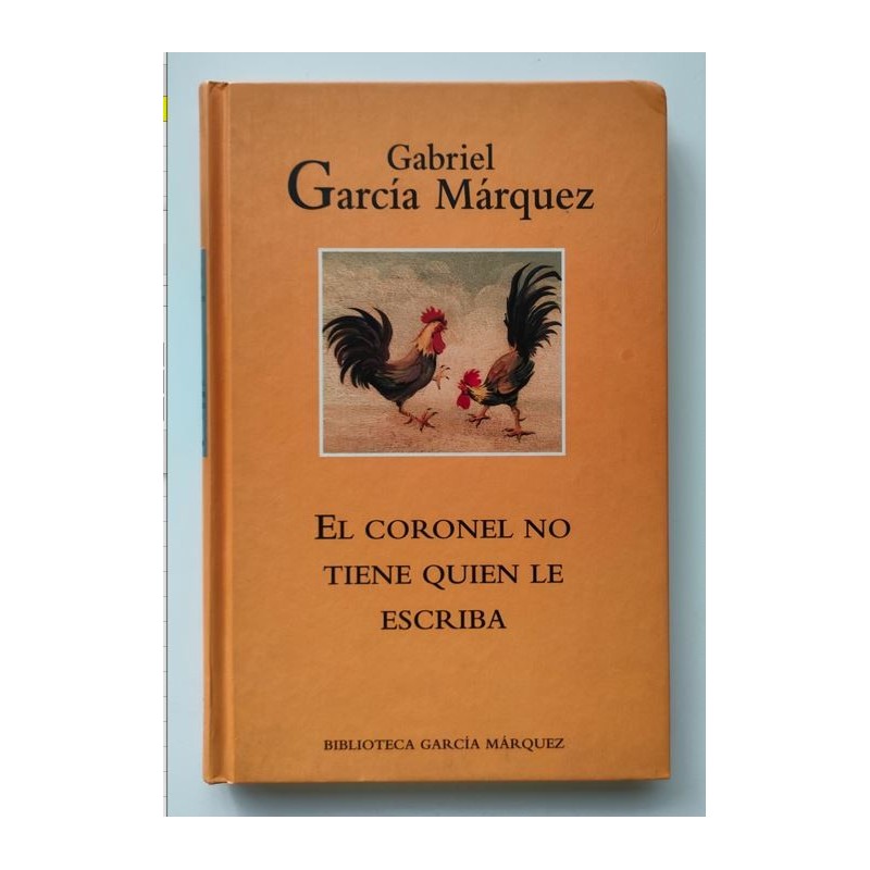 El coronel no tiene quien le escriba
