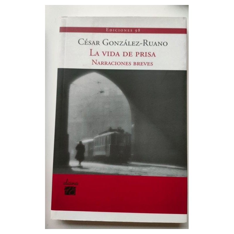 La vida de prisa