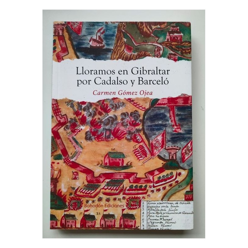 Lloramos en Gibraltar por Cadalso y Barceló