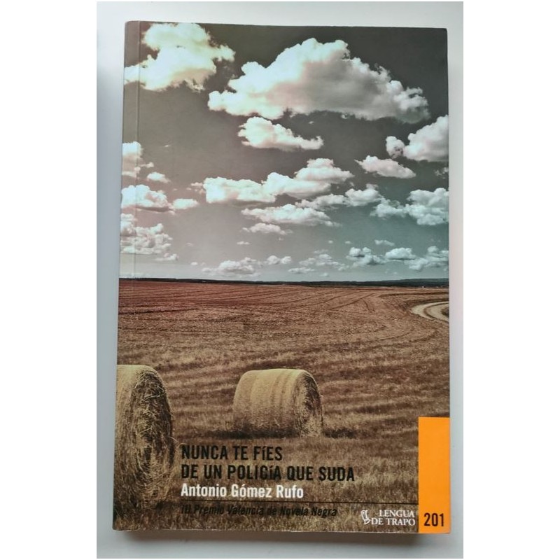 Nunca te fíes de un policía