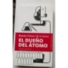 El dueño del átomo