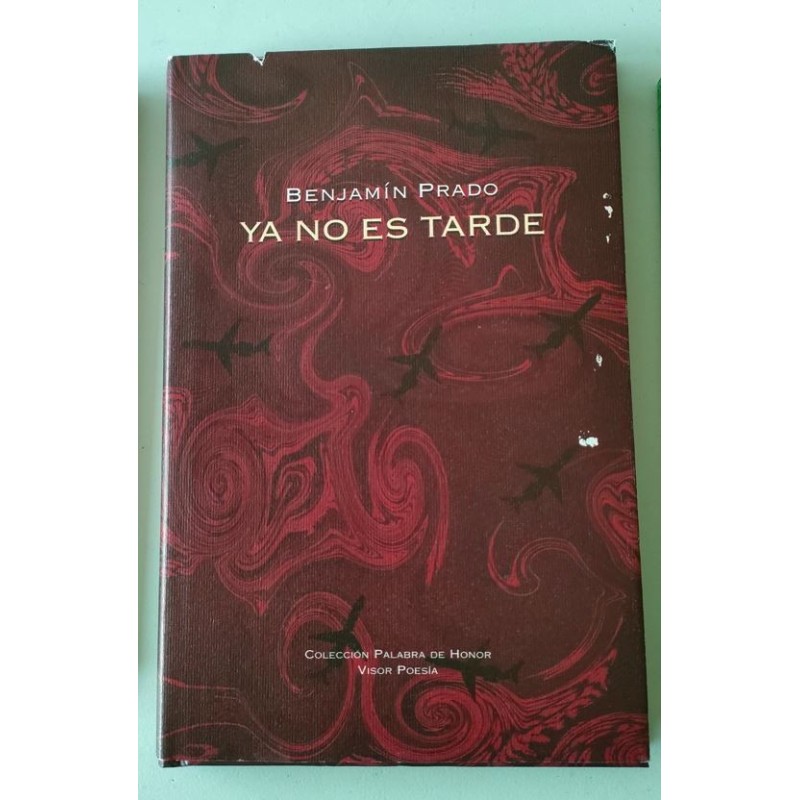 Ya no es tarde