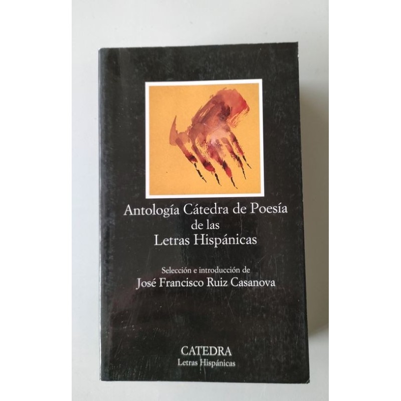 Antología Cátedra de poesía de las letras hispánicas